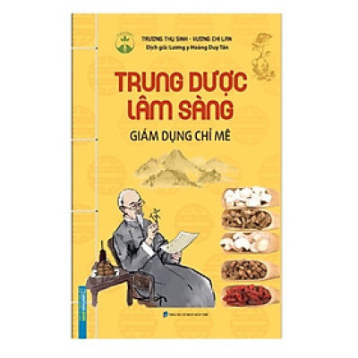 ￼Sách_Trung Dược Lâm Sàng Giám Dụng Chỉ Mê