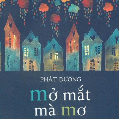 Mở Mắt Mà Mơ