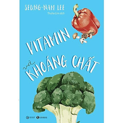 Sách - Vitamin Và Khoáng Chất - Thái Hà Books
