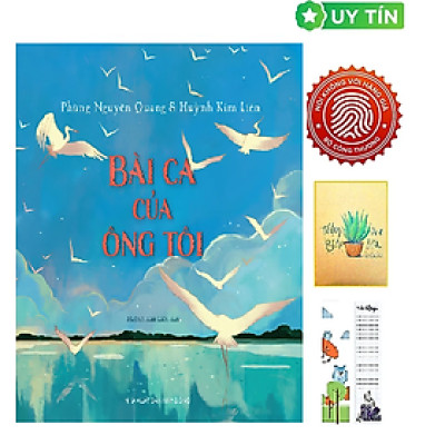 Bài Ca Của Ông Tôi (Tặng Kèm Bookmark CÚ MÈO + SỔ TAY XƯƠNG RỒNG)