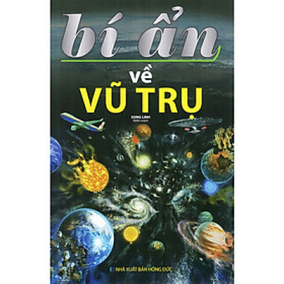 Bí Ẩn Về Vũ Trụ (Tái Bản)
