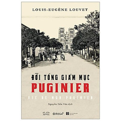 Đời Tổng Giám mục Puginier - Bản Quyền