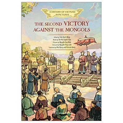 Sách - A History Of Vietnam In Pictures - The Second Victory Against The Mongols - Bìa Mềm - NXB Trẻ