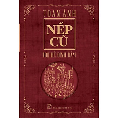 Nếp Cũ - Hội Hè Đình Đám