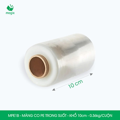 MPE1B - Khổ 10cm - 0.36kg - 1 cuộn màng co PE trong suốt - Cuộn màng bọc PE, màng chít quấn hàng