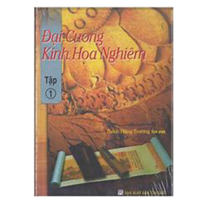 Kho sách cũ - Bộ 5 Cuốn Kinh Hoa Nghiêm:  Đại Cương Kinh Hoa Nghiêm + Bước đầu vào đạo Tu Hoa Nghiêm Thập Tín + Phẩm Tịnh Hạnh + Phẩm như  Lai Hiện Tướng + Phẩm Hiền Thủ