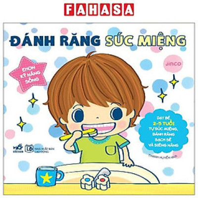 Sách - Ehon Kỹ Năng Sống - Đánh Răng Súc Miệng (Tái Bản 2025)