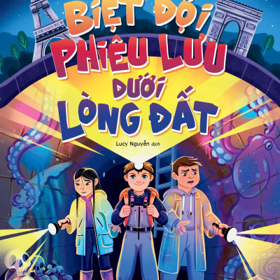 Sách - Biệt Đội Phiêu Lưu Dưới Lòng Đất