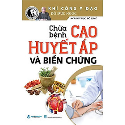 Khí Công Y Đạo - Chữa Bệnh Cao Huyết Áp Và Biến Chứng