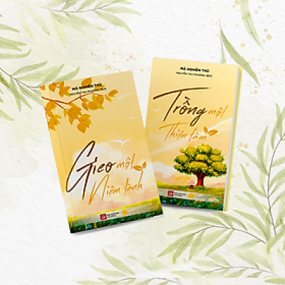 Combo Một Đóa Hoa Tâm - Sách Sách Gieo Một Niệm Lành Và Trồng Một Thiện Tâm ( 2 Cuốn) - Nhà Sách Á Châu Books