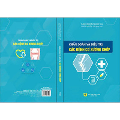 Sách - Chẩn đoán và điêu trị các bệnh cơ xương khớp