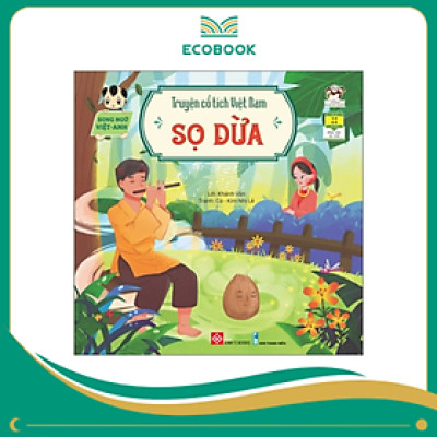 Truyện cổ tích Việt Nam (Song ngữ Việt-Anh) - Sọ Dừa