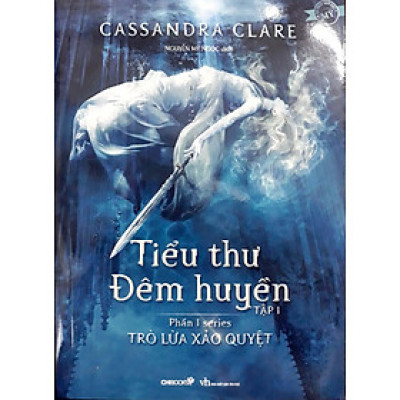 Tiểu Thư Đêm Huyền - Tập 1 - Phần 1 Series Trò Lừa Xảo Quyệt