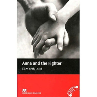Macmillan Readers: Anna And Fighter Beg