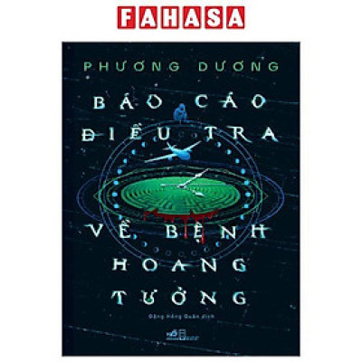 Sách - Báo Cáo Điều Tra Về Bệnh Hoang Tưởng