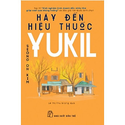 Hãy Đến Hiệu Thuốc Yukil