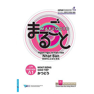 Giáo Trình Marugoto A1 - Hoạt Động Giao Tiếp _FN