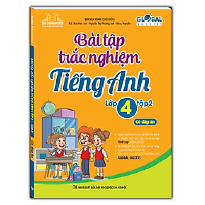 GLOBAL SUCCESS - Bài Tập Trắc Nghiệm Tiếng Anh Lớp 4 Tập 2 - Có đáp án