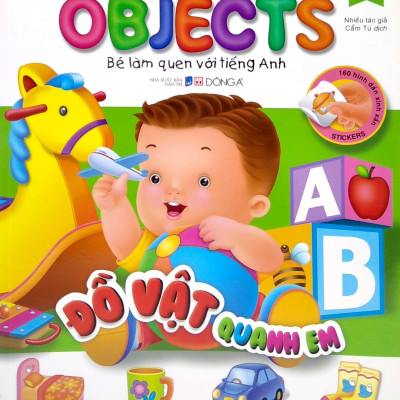Bé Làm Quen Với Tiếng Anh - Đồ Vật Quanh Em