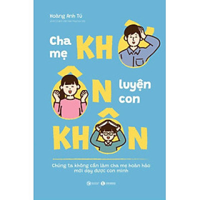 Cha Mẹ Khờ Ôn Luyện Con Khôn - Bản Quyền