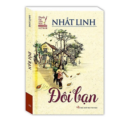 Sách - Đôi Bạn - Bìa Mềm - Nhất Linh - Minh Thắng