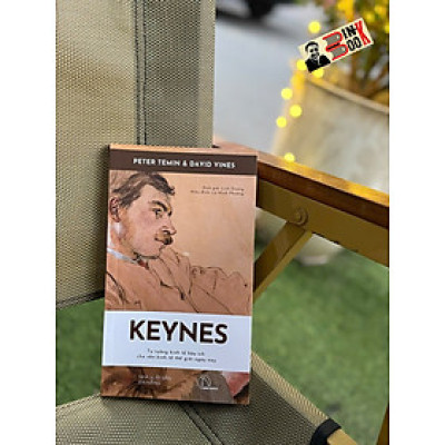 KEYNES - Tư Tưởng Kinh Tế Hữu Ích Cho Nền Kinh Tế Thế Giới Ngày Nay - Peter Temin & David Vines - Linh Dương dịch - Lyceum