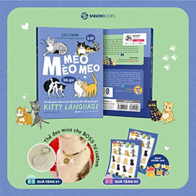 Sách - Mèo Méo Meo - Kitty Language - Bí Mật Giao Tiếp Từ Cái Vẫy Đuôi Đến Tiếng Grừ Grừ
