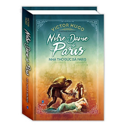 Sách - Nhà Thờ Đức Bà Paris - Bìa Cứng - Minh Thắng