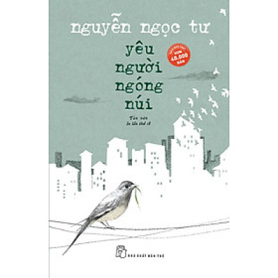 Yêu Người Ngóng Núi (Tái Bản Mới Nhất)