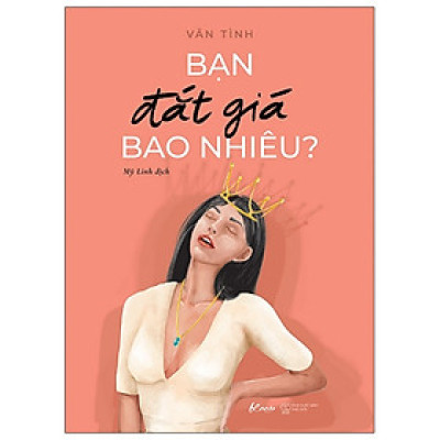 Bạn Đắt Giá Bao Nhiêu? (Tái Bản)