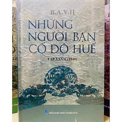 NHỮNG NGƯỜI BẠN CỐ ĐÔ HUẾ Tập 27 (1940)