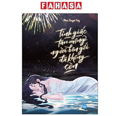Sách - Tỉnh Giấc Tan Mộng - Người Bên Gối Đã Không Còn