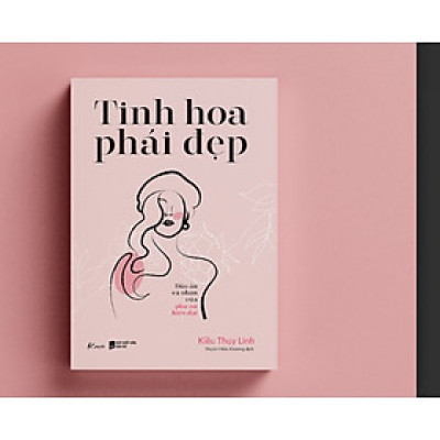 TINH HOA PHÁI ĐẸP _ Kiều Thụy Linh_Huyền Hiếu Khương dịch_AZ Việt Nam_NXB Dân Trí