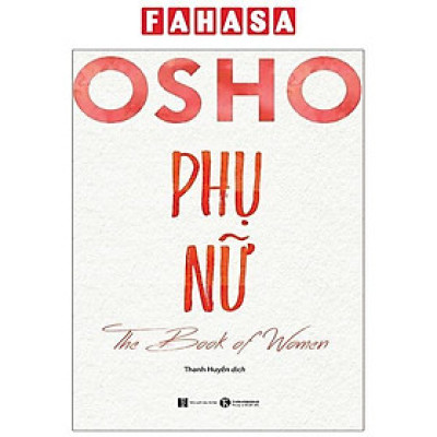 Osho Phụ Nữ - The Book Of Women (Tái Bản 2024)