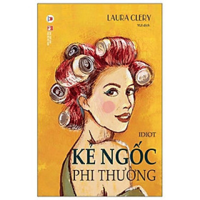 Sách - Kẻ Ngốc Phi Thường- 2H Books