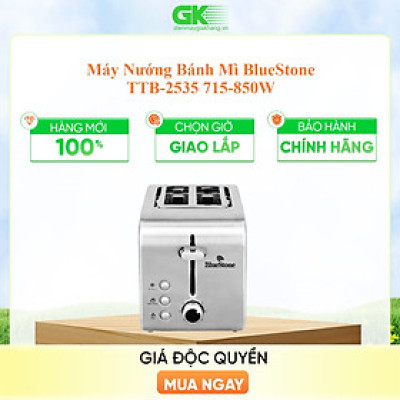 Máy Nướng Bánh Mì Bluestone TTB-2535, 2 Ngăn Công Suất 850W, Hàng chính hãng