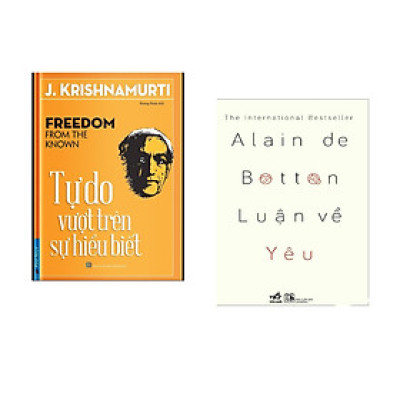 Combo 2 cuốn sách: Tự Do Vượt Trên Sự Hiểu Biết + Luận về yêu  (Tái bản)