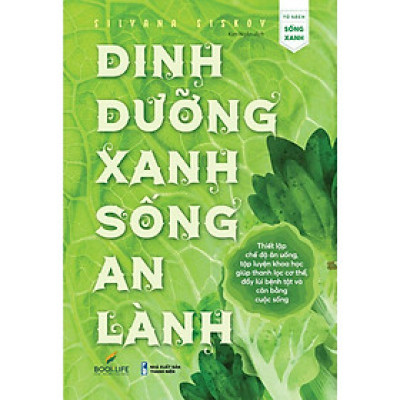 Sách - Dinh Dưỡng Xanh - Sống An Lành - Silvana Siskov - 1980 Books