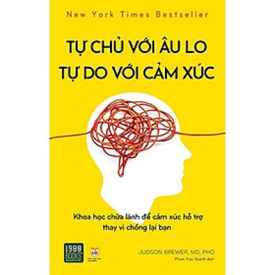 Tự Chủ Với Âu Lo, Tự Do Với Cảm Xúc