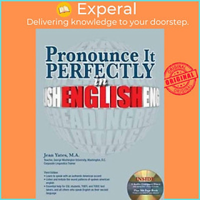 Sách - Pronounce it Perfectly in English with Online Audio by Ph.D. Jean Yates (US edition, paperback)