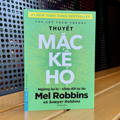 Sách - The Let Them Theory - Thuyết Mặc Kệ Họ