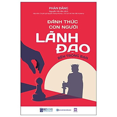 Sách - Đánh Thức Con Người Lãnh Đạo Bên Trong Bạn