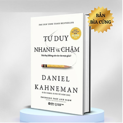 Tư Duy Nhanh Và Chậm ( Bìa Cứng ) Tặng booksmark