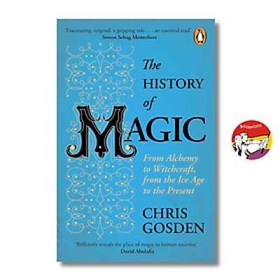 Sách - The History of Magic by Chris Gosden | Science - Religion Nonfiction English Book