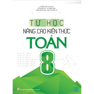 Sách - Tự Học Nâng Cao Kiến Thức Toán 6 7 8 9 - Combo/ Lẻ (ML)