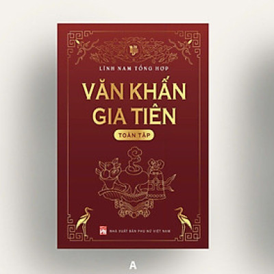 Sách Văn khấn gia tiên toàn tập - (Bìa cứng, có hộp)