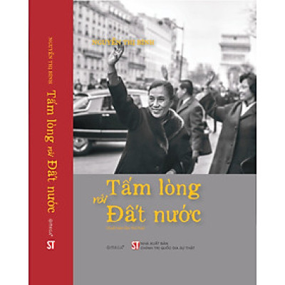 (Bìa cứng) TẤM LÒNG VỚI ĐẤT NƯỚC - Nguyễn Thị Bình - Omega Plus