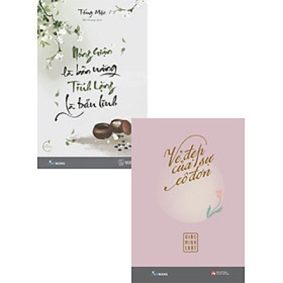 Combo Nóng Giận Là Bản Năng, Tĩnh Lặng Là Bản Lĩnh + Vẻ Đẹp Của Sự Cô Đơn (Bộ 2 Cuốn) (SKY)