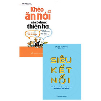 Combo Siêu Kết Nối + Khéo Ăn Nói Sẽ Có Được Thiên Hạ (Bộ 2 Cuốn) _ML