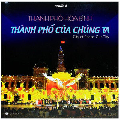 Sách - Thành Phố Hòa Bình - Thành Phố Của Chúng Ta